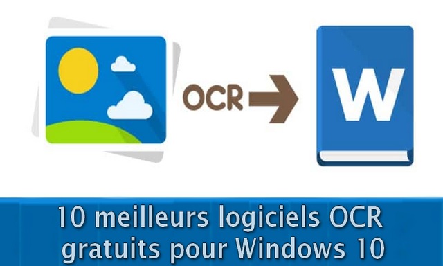 10 meilleurs logiciels OCR gratuits pour Windows 10