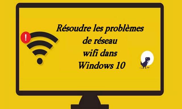 Comment réparer l'erreur (réseau non identifié) sur Windows 10