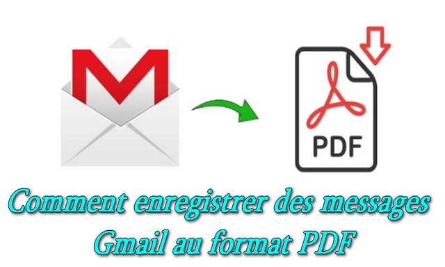 Comment enregistrer des messages Gmail au format PDF