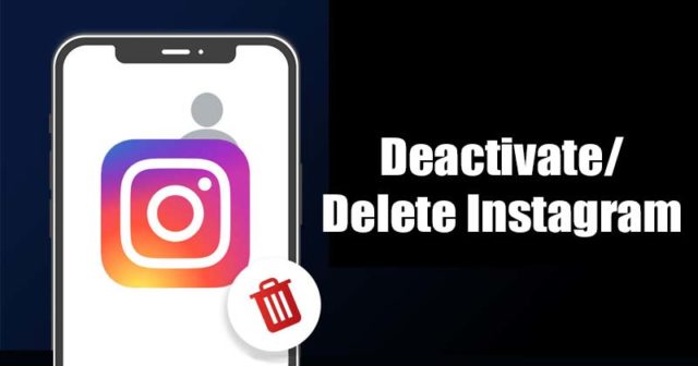 Comment désactiver ou supprimer définitivement votre compte Instagram