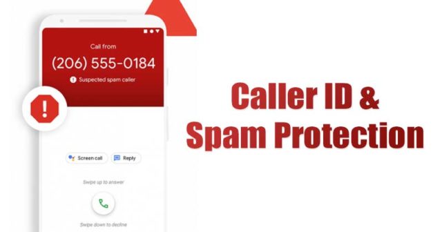 Comment activer l'identification de l'appelant et la protection anti-spam sur Android