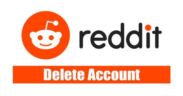 Comment supprimer un compte Reddit