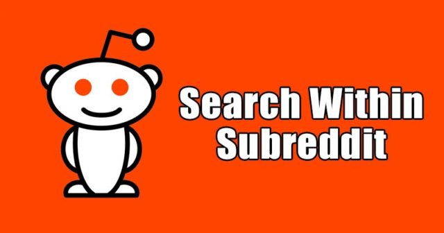 Comment rechercher dans un sous-reddit sur Reddit