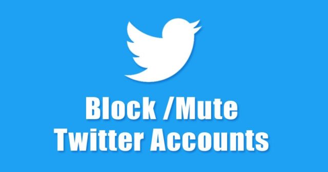 Comment désactiver, bloquer et débloquer quelqu'un sur Twitter