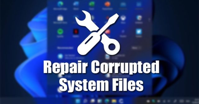 Comment réparer les fichiers système corrompus de Windows 11