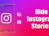 Comment masquer les histoires Instagram d'utilisateurs spécifiques