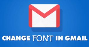 How to Change Font in Gmail