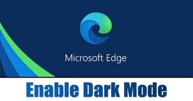 Comment activer le mode sombre dans le navigateur Microsoft Edge