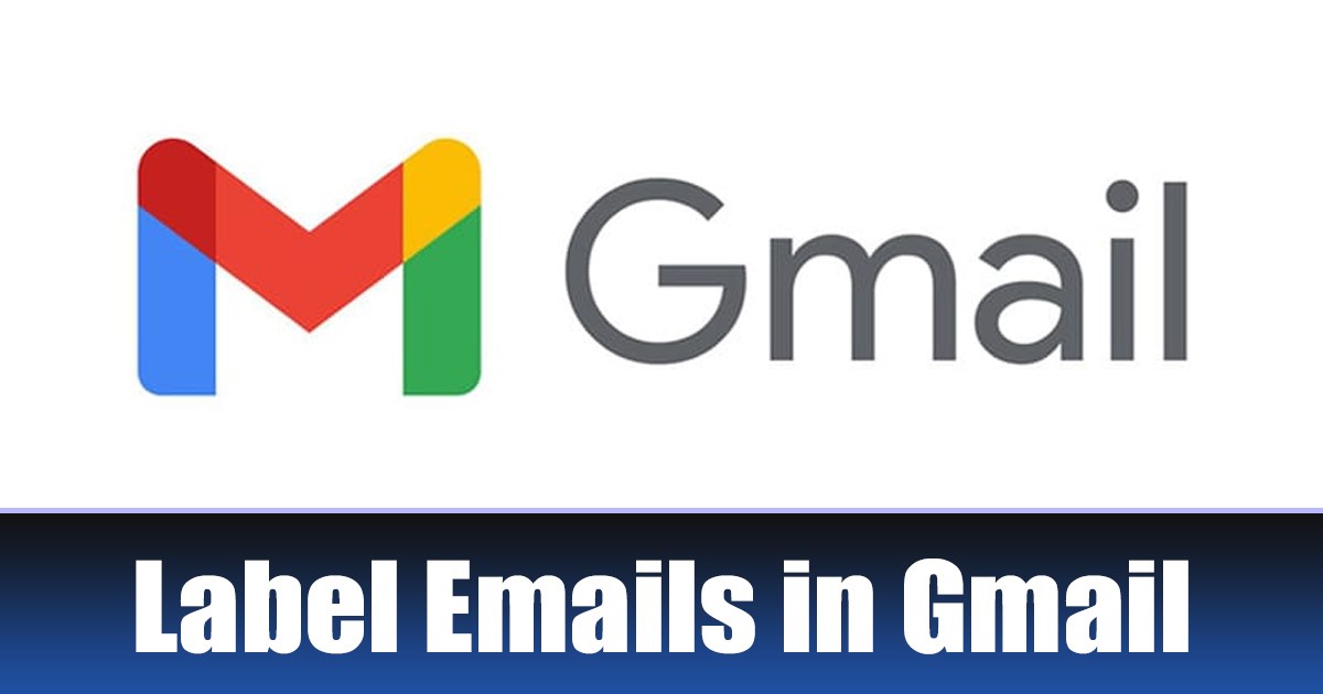 Comment étiqueter automatiquement les nouveaux e-mails dans Gmail