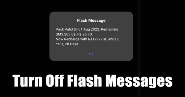 Comment désactiver les messages flash sur Android en 2022