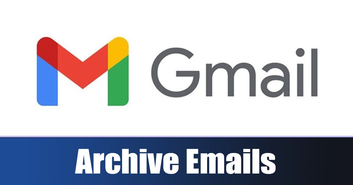 Comment archiver des e-mails dans Gmail (2022)