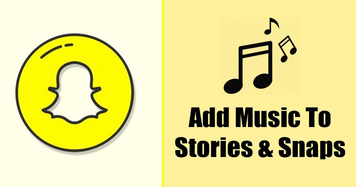 Comment ajouter de la musique aux histoires et aux clichés de Snapchat en 2022