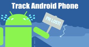 Comment suivre un appareil Android et le trouver sur Google