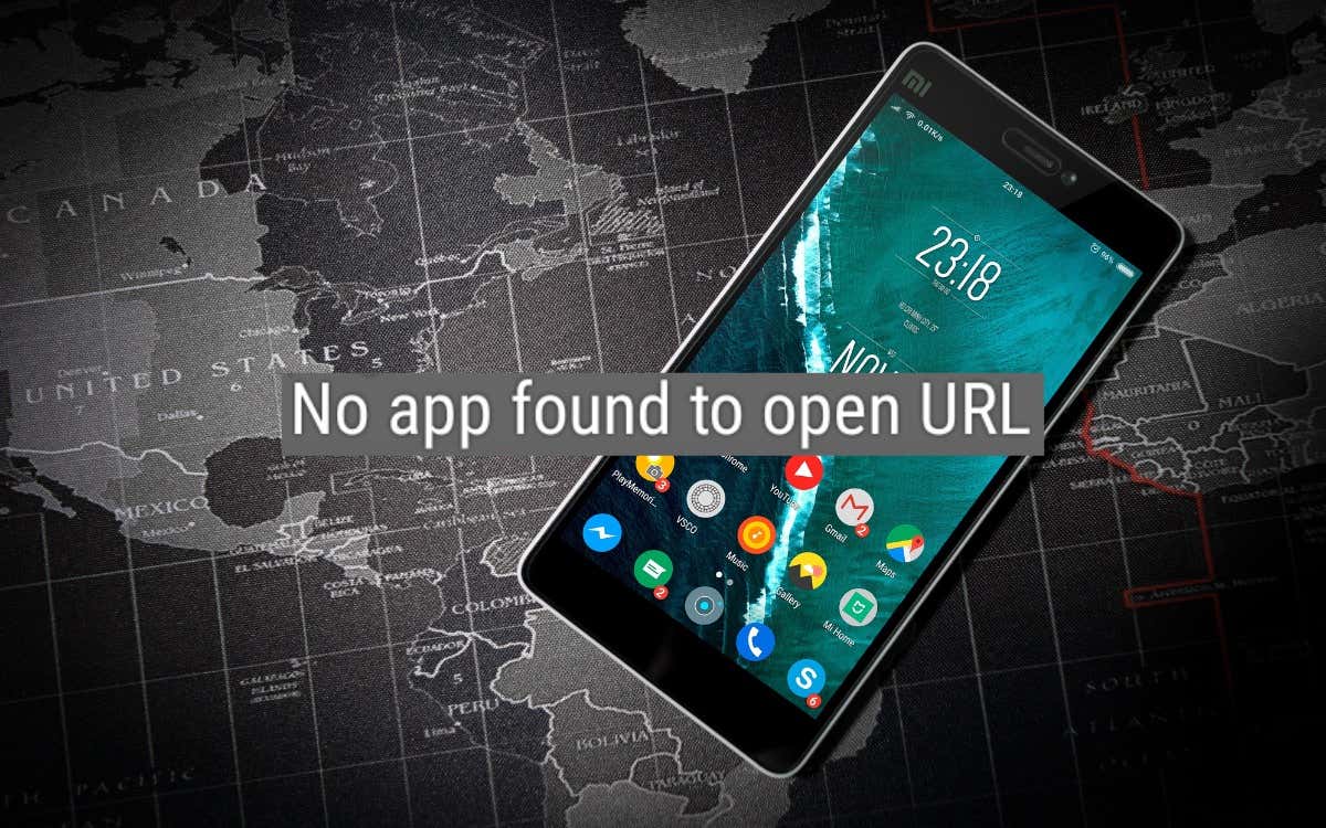 9 façons de corriger "Aucune application trouvée pour ouvrir l'URL" dans Android