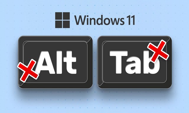 Top 10 des correctifs pour le raccourci Alt + Tab ne fonctionnant pas sous Windows 11