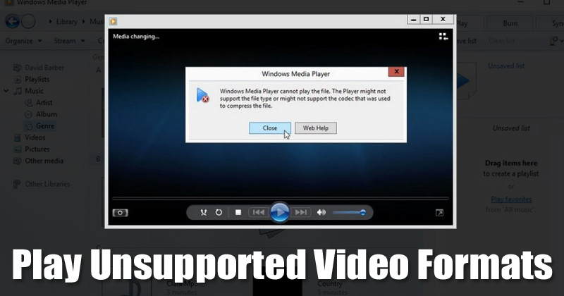 Lire des formats vidéo non pris en charge sur Windows 10