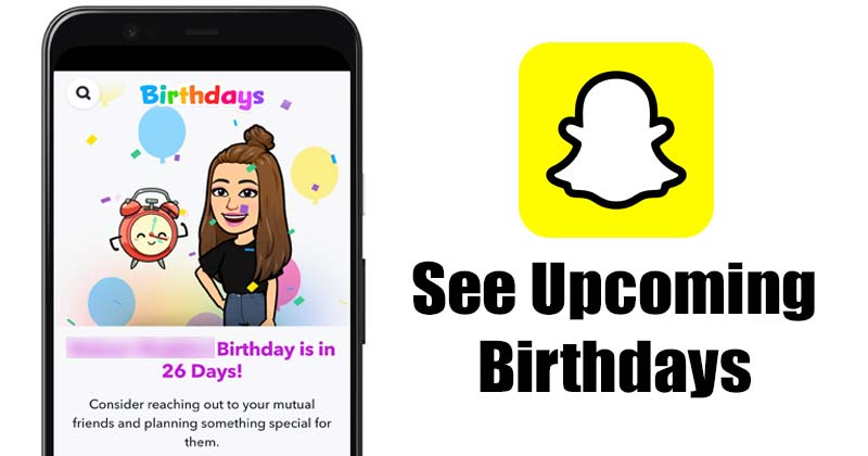 Comment trouver les anniversaires de vos amis sur Snapchat